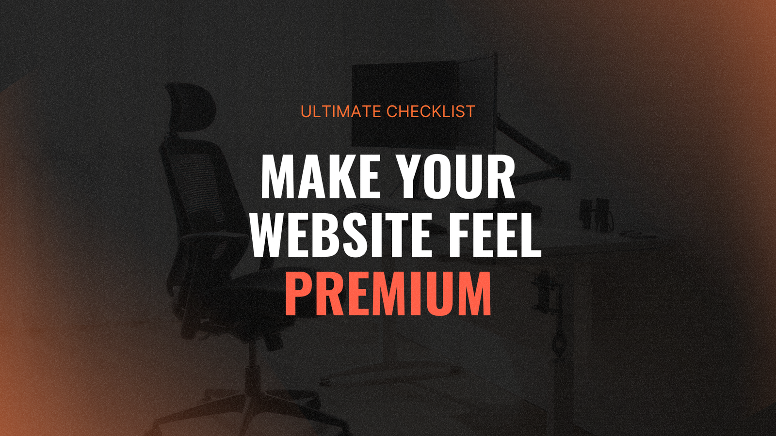 How to Make Your Website Feel “Premium”