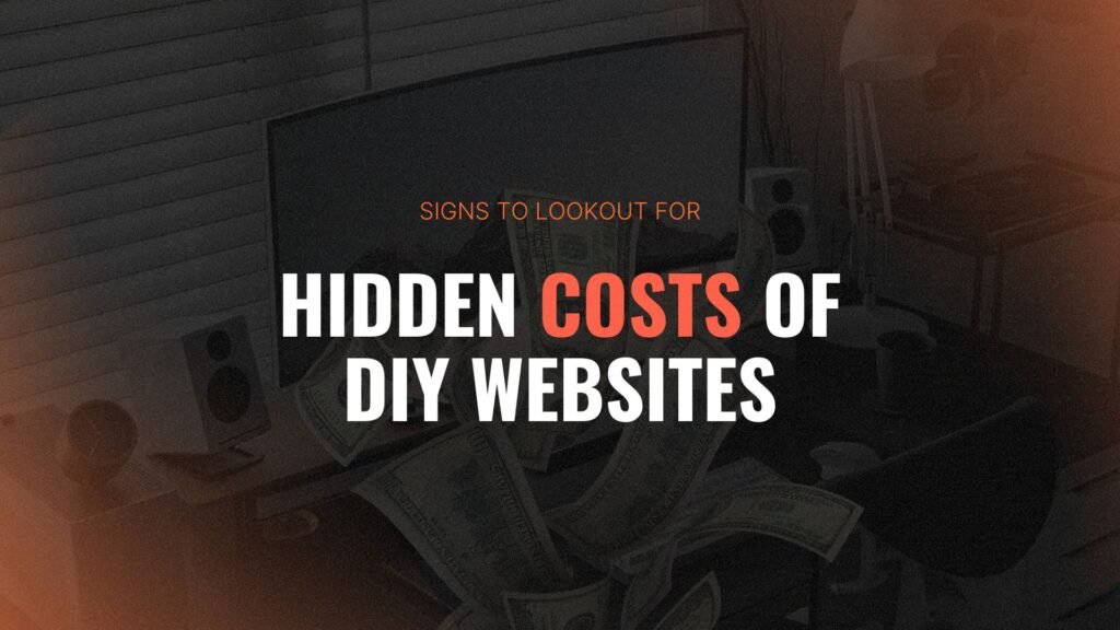 The Hidden Costs of DIY Websites