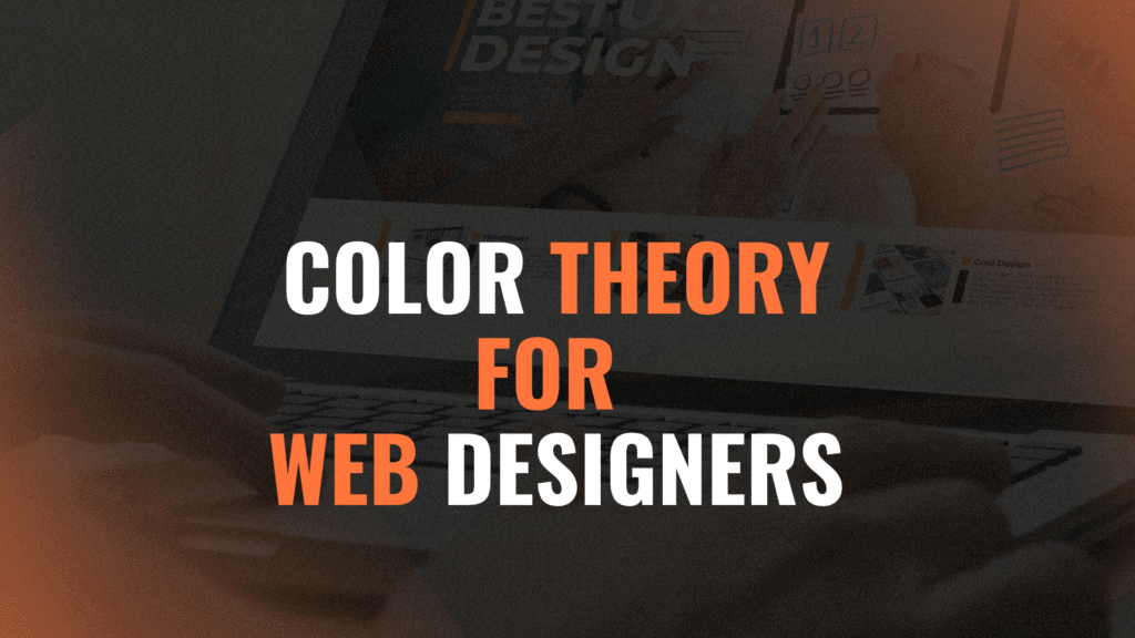 Color Theory for Web Designers