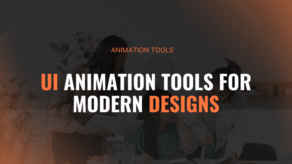UI Animation Tools